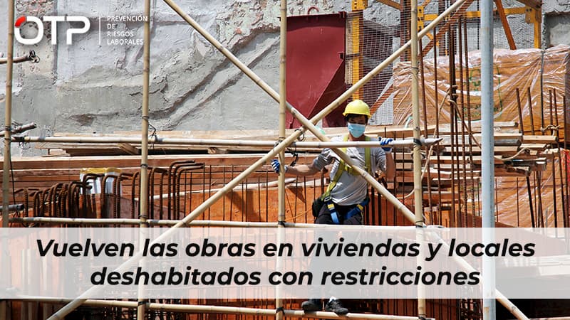 Vuelven las obras en viviendas y locales deshabitados con restricciones
